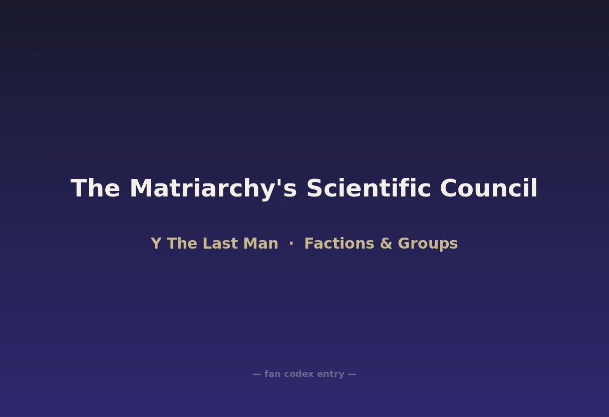 The Matriarchy's Scientific Council