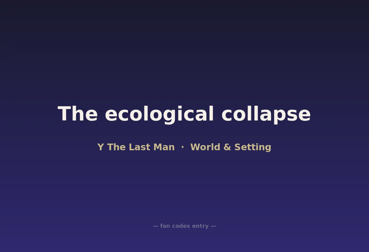 The ecological collapse