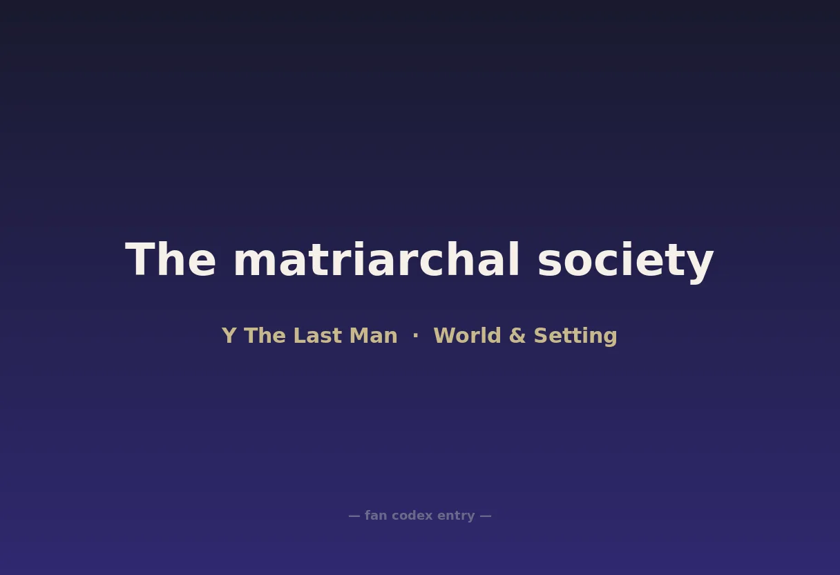 The matriarchal society