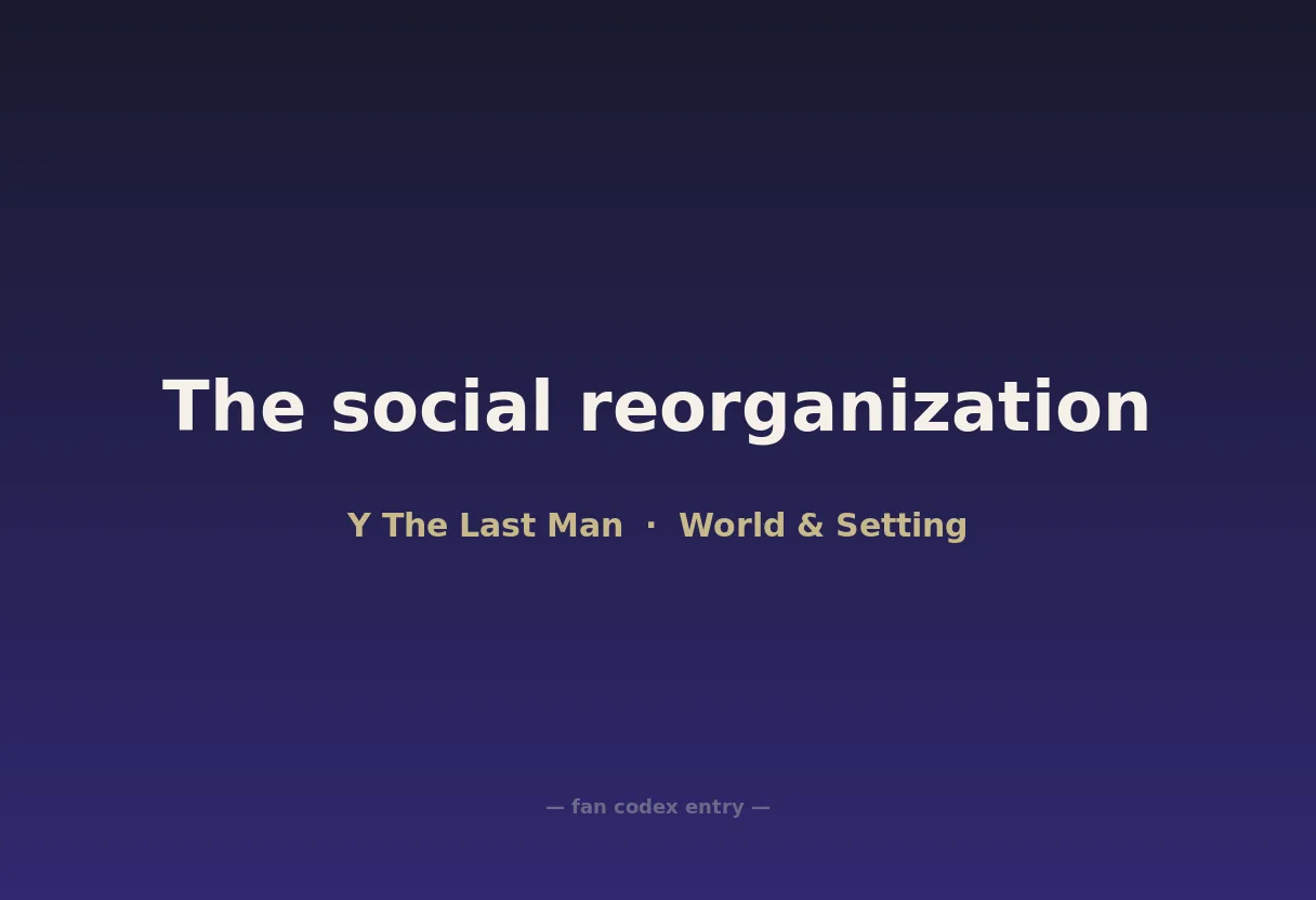 The social reorganization